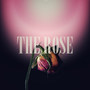 The Rose (Explicit)