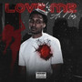 Love Me (Explicit)