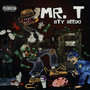 Mr T (Explicit)