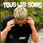 Tout les soirs (Explicit)