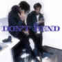 Don't Bend (Explicit)