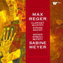 Reger: Clarinet Quintet, Op. 146 & String Sextet, Op. 118