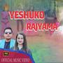 YESHUKO RAJYAMA (feat. Swechchha Thakuri & Bikash Tamang)