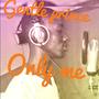 Only Me (Explicit)