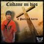 Cuídame mi Dios (Explicit)