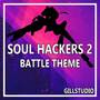 Soul Hackers 2 Battle Theme