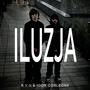 ILUZJA (feat. R.V.G) [Explicit]