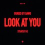 Look At You (Explicit)