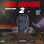 No Hook, Pt. 2 (Explicit)