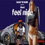 Feel nice (Explicit)