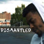 Dismantled (Explicit)