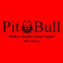 Pit Bull (Make 4 Inches Great Again) [Explicit]