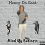 Mind My Business (Explicit)