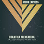 Quantika Mekkanika (Jazzed House Party Mix)