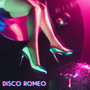 Disco Romeo