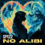 No Alibi (Explicit)