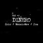 DINERO (feat. WanakoWav & Pom) [Explicit]