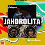 Jahdrolita (Remix) [Explicit]