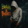 BrAiNs & BoDiEs (feat. Luh Kush) [Explicit]