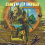 Earth to Bongo (Explicit)