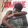 Someone (feat. jae cash) [Explicit]