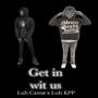 Get in wit us (feat. ****kpp) [Explicit]