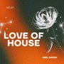 Love Of House, Vol. 1