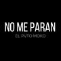 No Me Paran (Explicit)