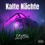 Kalte Nächte (Explicit)