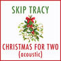 Christmas for Two (Acoustic)