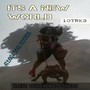 It's A New World