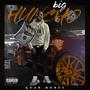 Big Huncho (Explicit)