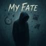 My Fate (Explicit)