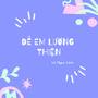 Để Em Lương Thiện