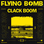 Clack Boom (Explicit)