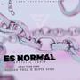 ES NORMAL (feat. Carlos Vera & Elvis Lima)