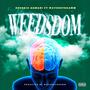 Weedsdom (feat. Waveboygramm) [Explicit]