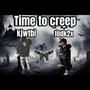 Time To Creep (Explicit)