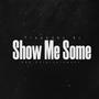 Show me some (Explicit)