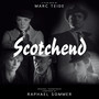 Scotchend Soundtrack