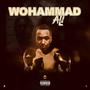 Wohammad Ali (Explicit)