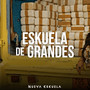 Eskuela De Grandes