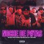 Noche De Put#S (feat. hanzu, El dary, choe diaz & nirok) [Explicit]