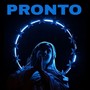 Pronto (Explicit)