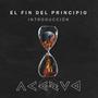 El fin del principio (Introduccion) [Explicit]