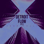 Detroit Flow, Pt.2 (Explicit)