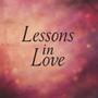 Lessons In Love