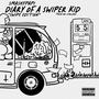 Diary Of A Swiper Kid (Explicit)