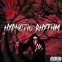 Hypnotic Rhythm (Explicit)