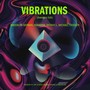 Vibrations (Avengers Edit)